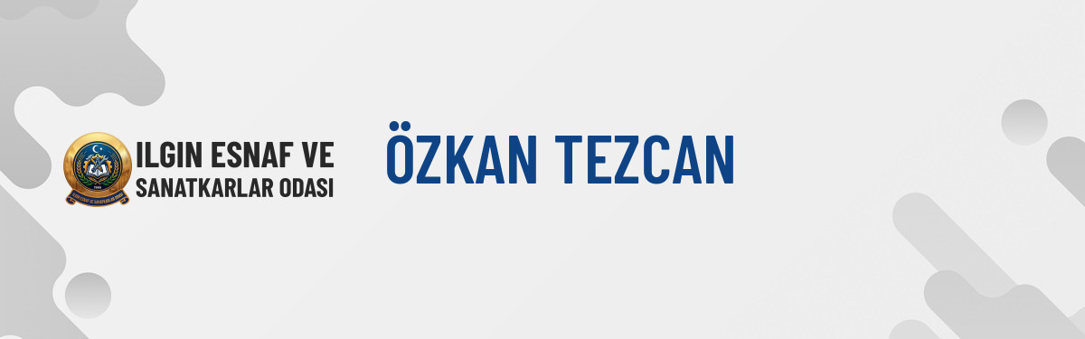 ÖZKAN TEZCAN