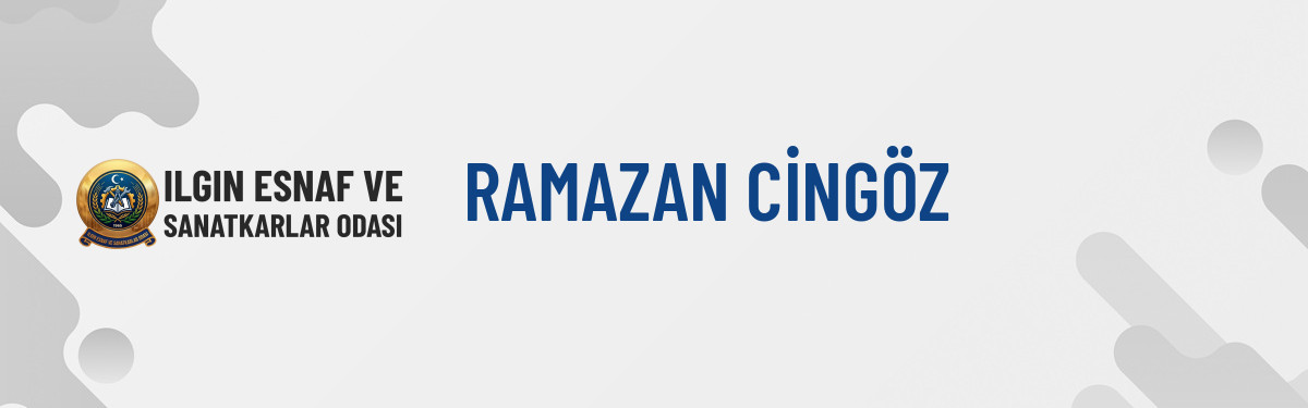 RAMAZAN CİNGÖZ