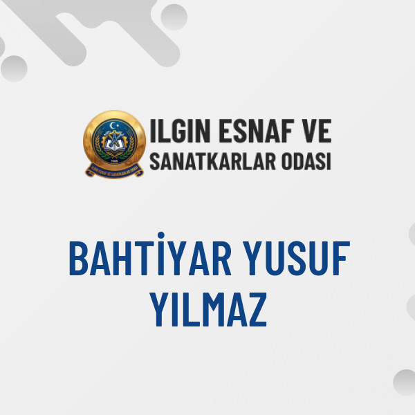 BAHTİYAR YUSUF YILMAZ