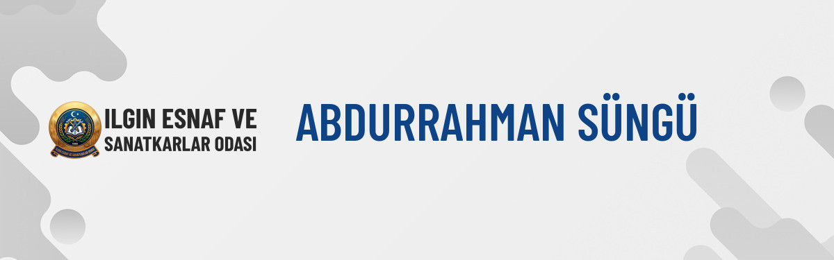 ABDURRAHMAN SÜNGÜ