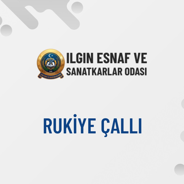 RUKİYE ÇALLI