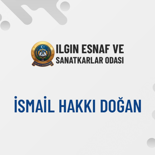 İSMAİL HAKKI DOĞAN