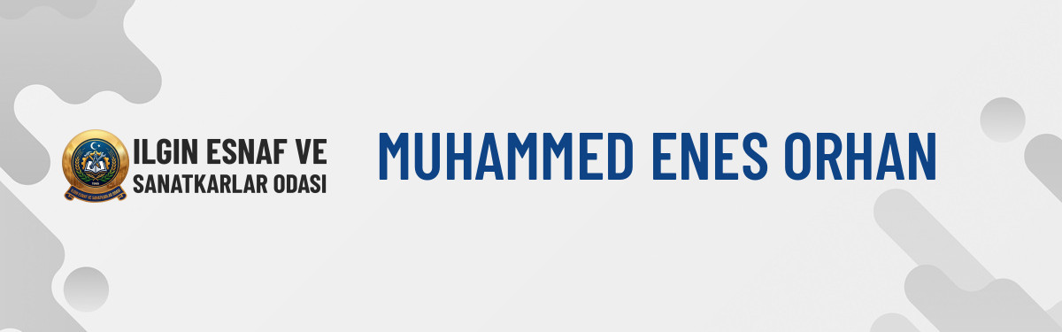 MUHAMMED ENES ORHAN