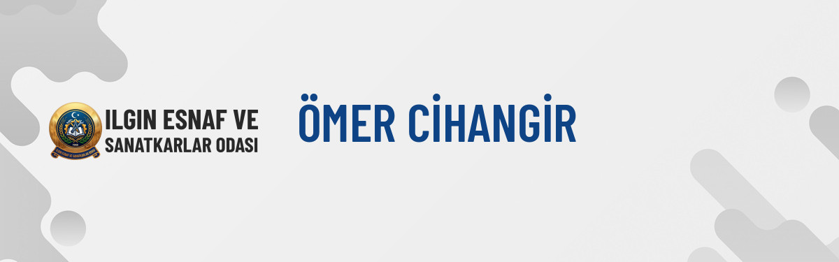 ÖMER CİHANGİR