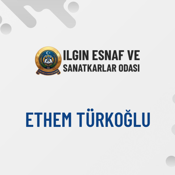 ETHEM TÜRKOĞLU