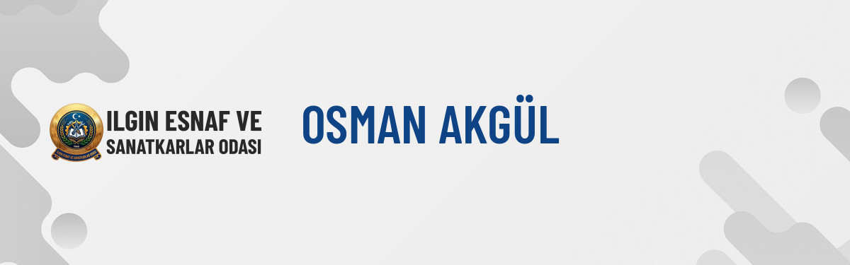OSMAN AKGÜL