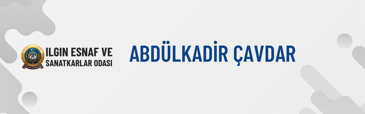 ABDÜLKADİR ÇAVDAR