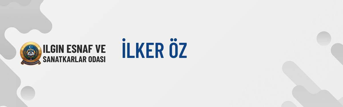 İLKER ÖZ