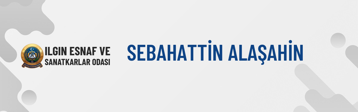 SEBAHATTİN ALAŞAHİN