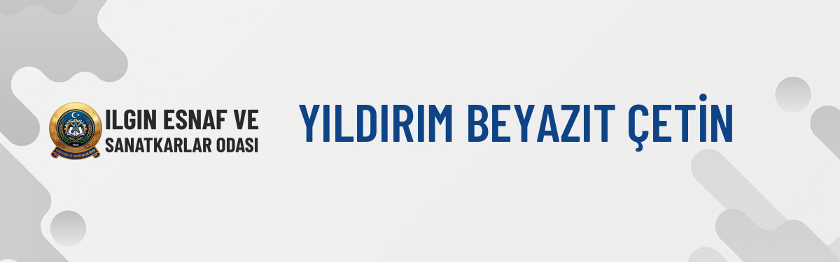 YILDIRIM BEYAZIT ÇETİN