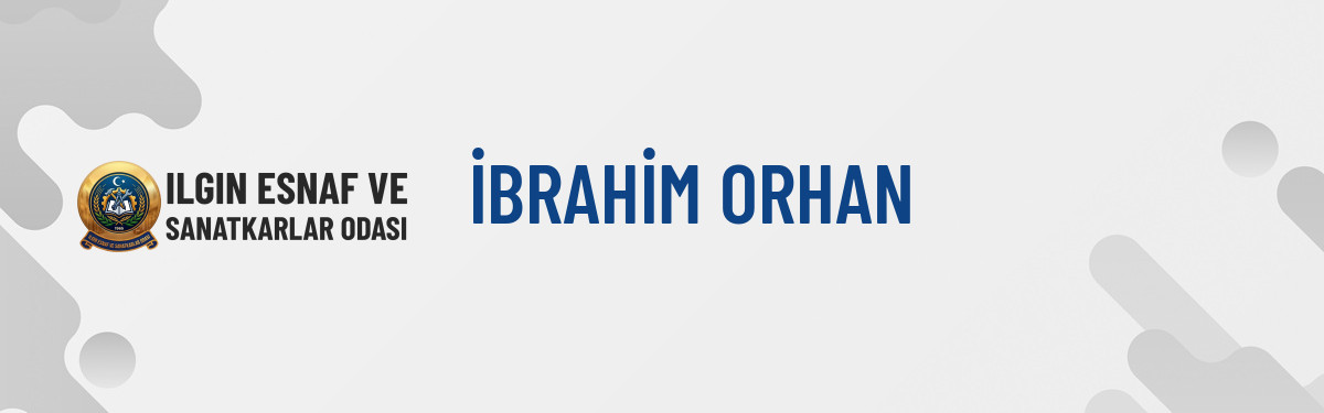 İBRAHİM ORHAN