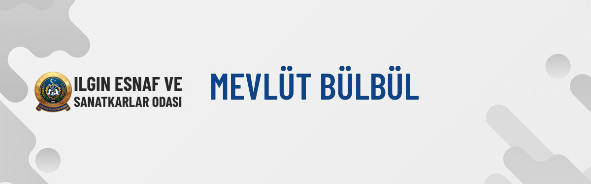 MEVLÜT BÜLBÜL