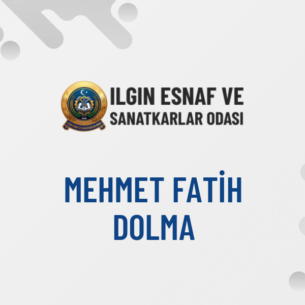 MEHMET FATİH DOLMA