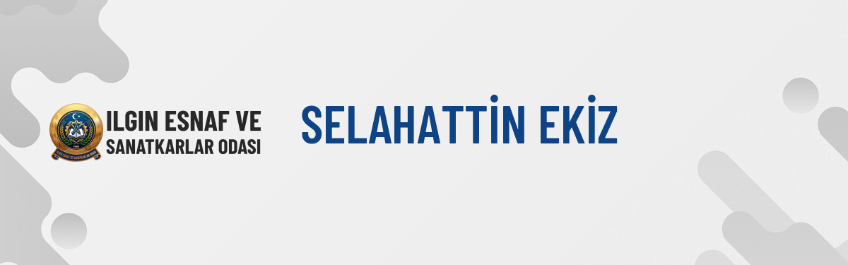 SELAHATTİN EKİZ