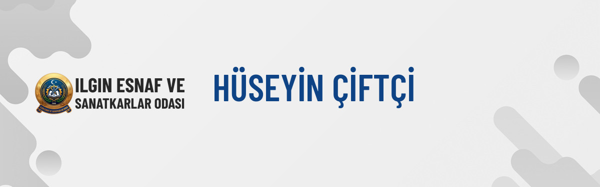 HÜSEYİN ÇİFTÇİ