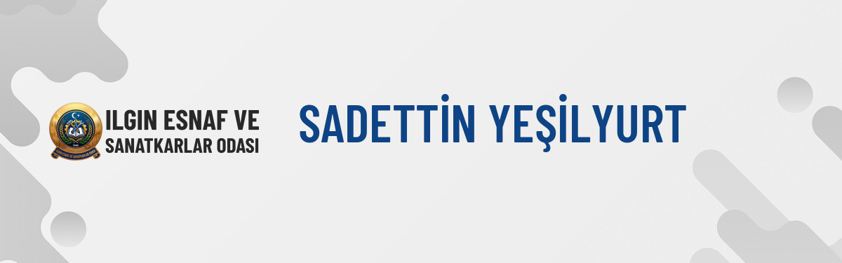 SADETTİN YEŞİLYURT