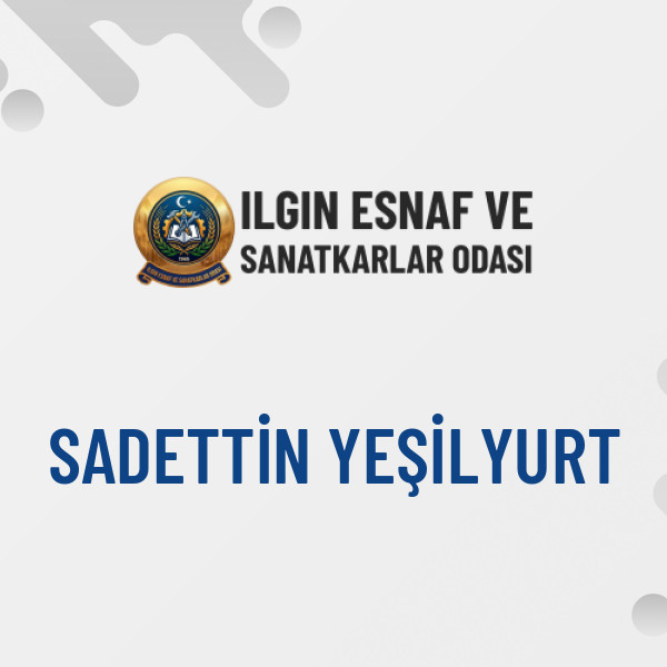 SADETTİN YEŞİLYURT
