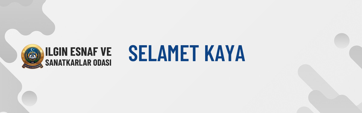 SELAMET KAYA