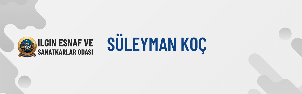 SÜLEYMAN KOÇ
