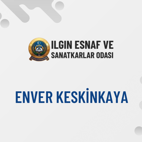 ENVER KESKİNKAYA