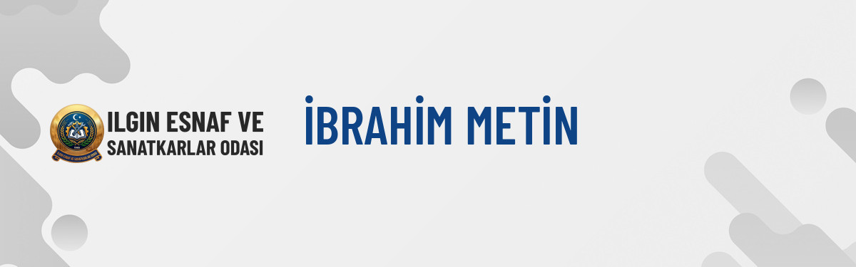 İBRAHİM METİN