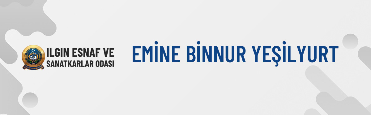 EMİNE BİNNUR YEŞİLYURT