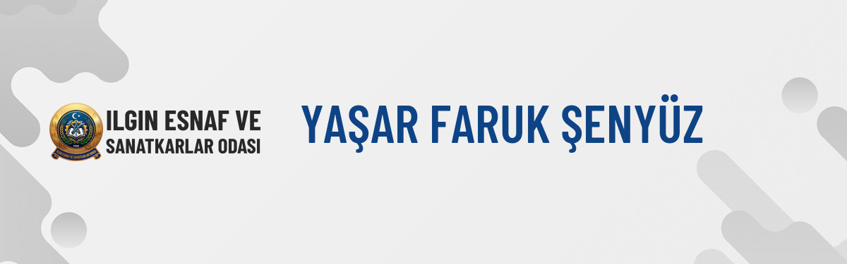YAŞAR FARUK ŞENYÜZ