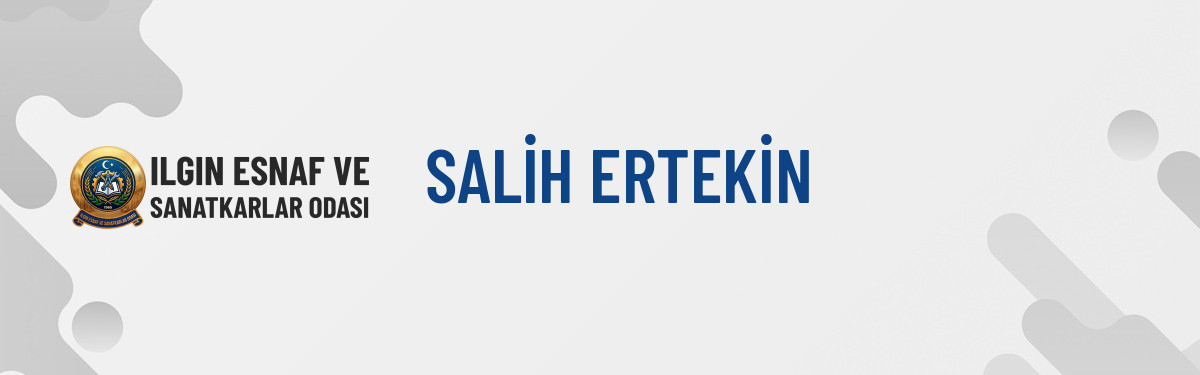 SALİH ERTEKİN