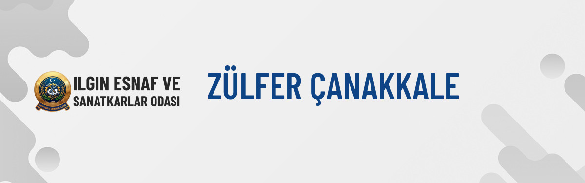 ZÜLFER ÇANAKKALE