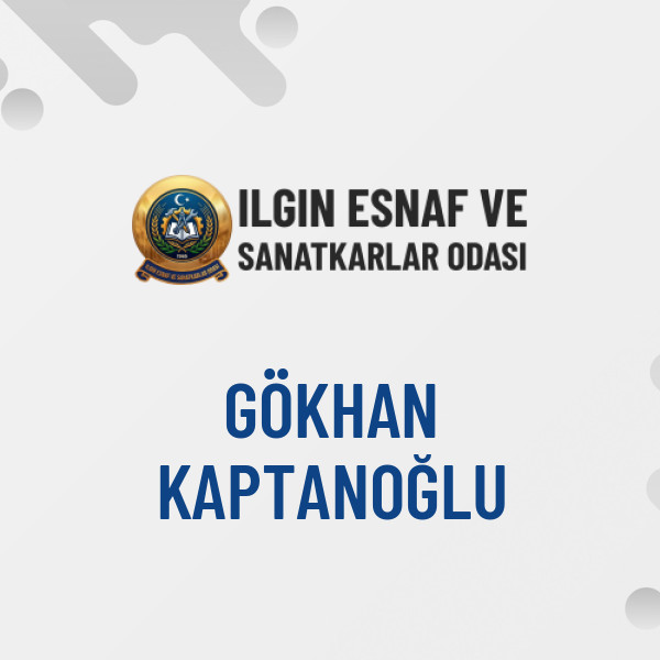 GÖKHAN KAPTANOĞLU