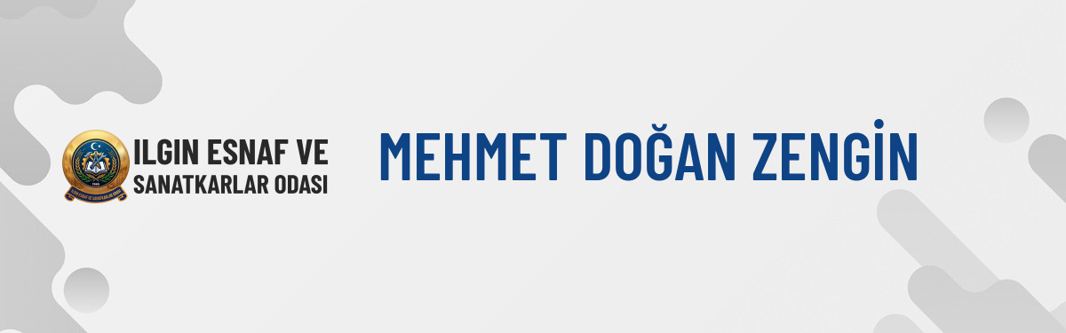 MEHMET DOĞAN ZENGİN