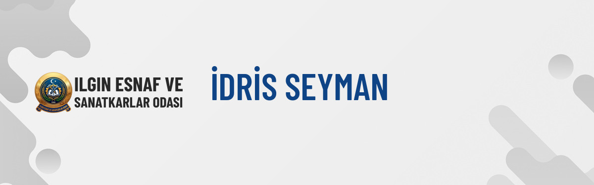 İDRİS SEYMAN