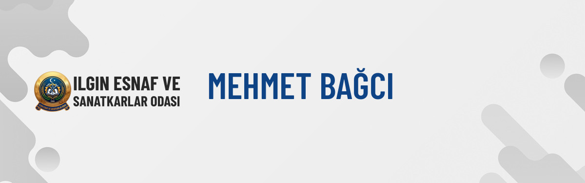 MEHMET BAĞCI