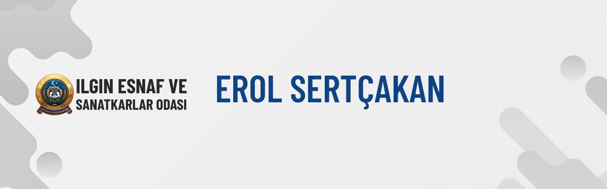 EROL SERTÇAKAN