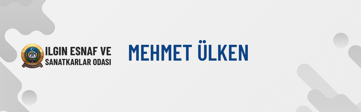 MEHMET ÜLKEN