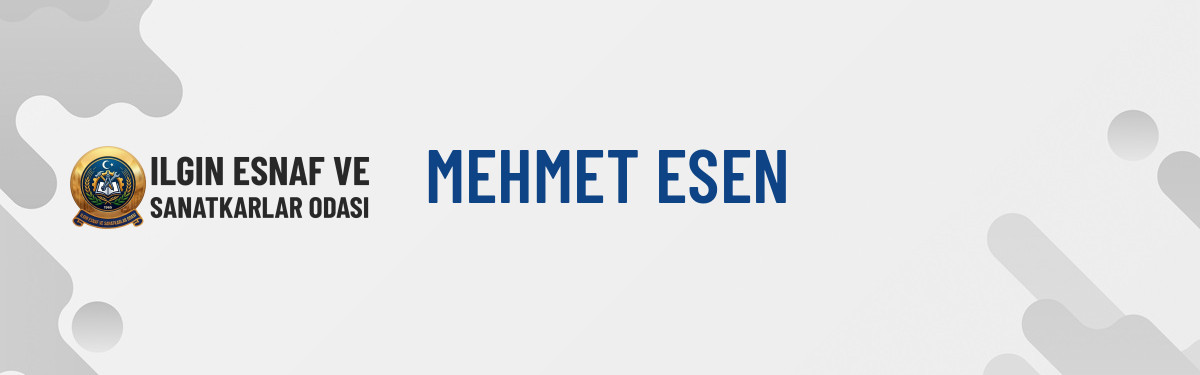 MEHMET ESEN