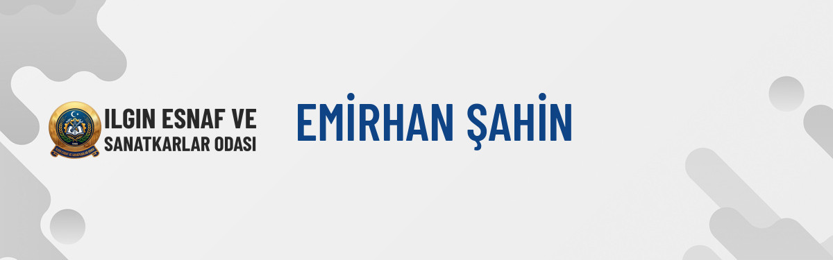 EMİRHAN ŞAHİN