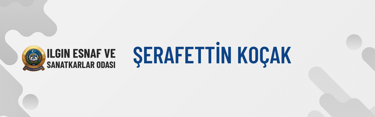 ŞERAFETTİN KOÇAK