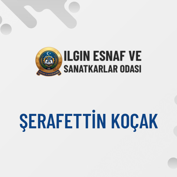 ŞERAFETTİN KOÇAK
