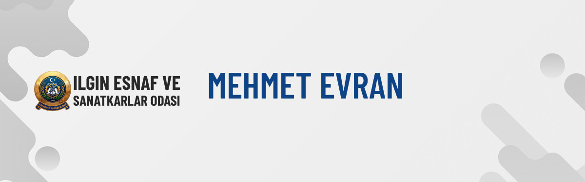 MEHMET EVRAN