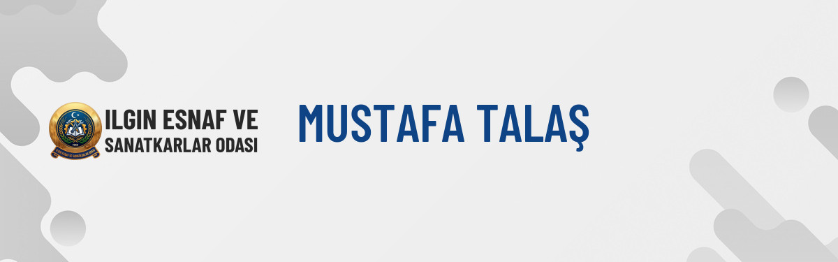 MUSTAFA TALAŞ