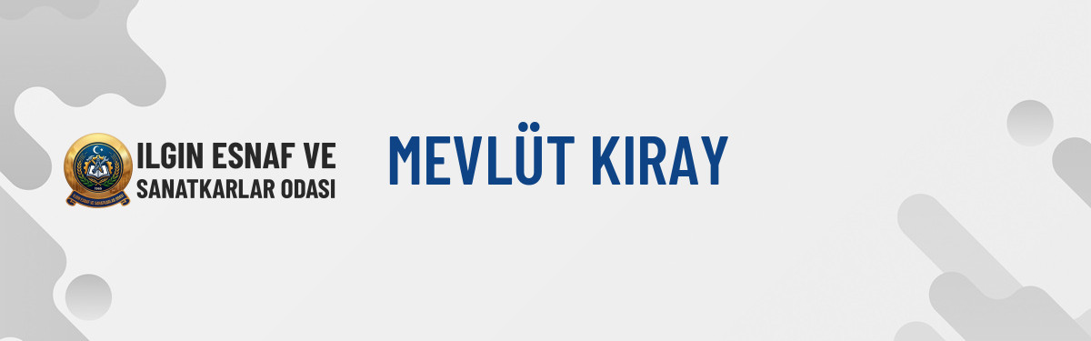 MEVLÜT KIRAY