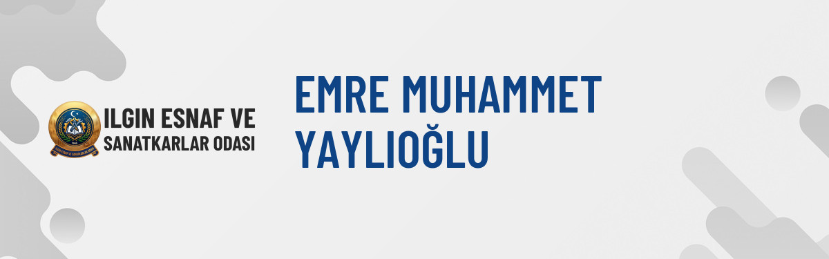 EMRE MUHAMMET YAYLIOĞLU