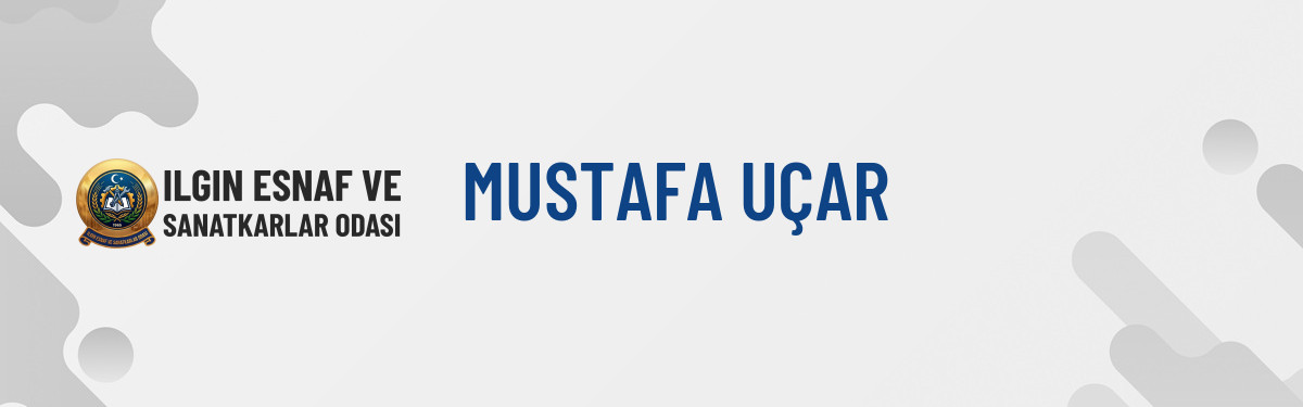 MUSTAFA UÇAR