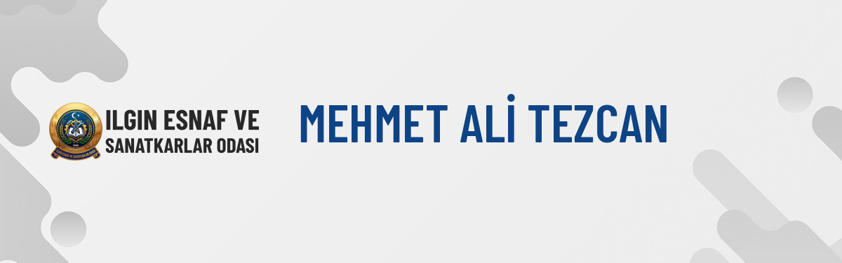 MEHMET ALİ TEZCAN