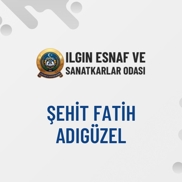 ŞEHİT FATİH ADIGÜZEL