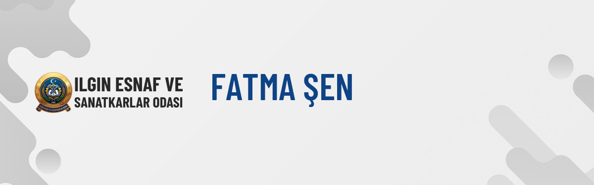 FATMA ŞEN