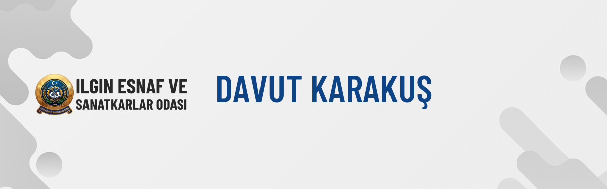 DAVUT KARAKUŞ