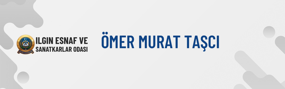 ÖMER MURAT TAŞCI