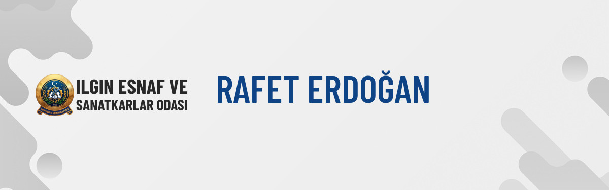 RAFET ERDOĞAN